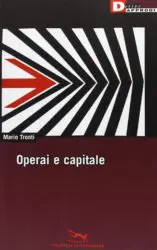 Mario Tronti, Operai e Capitale